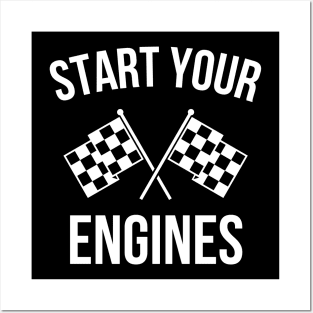 Start your Engines Race Flags Posters and Art